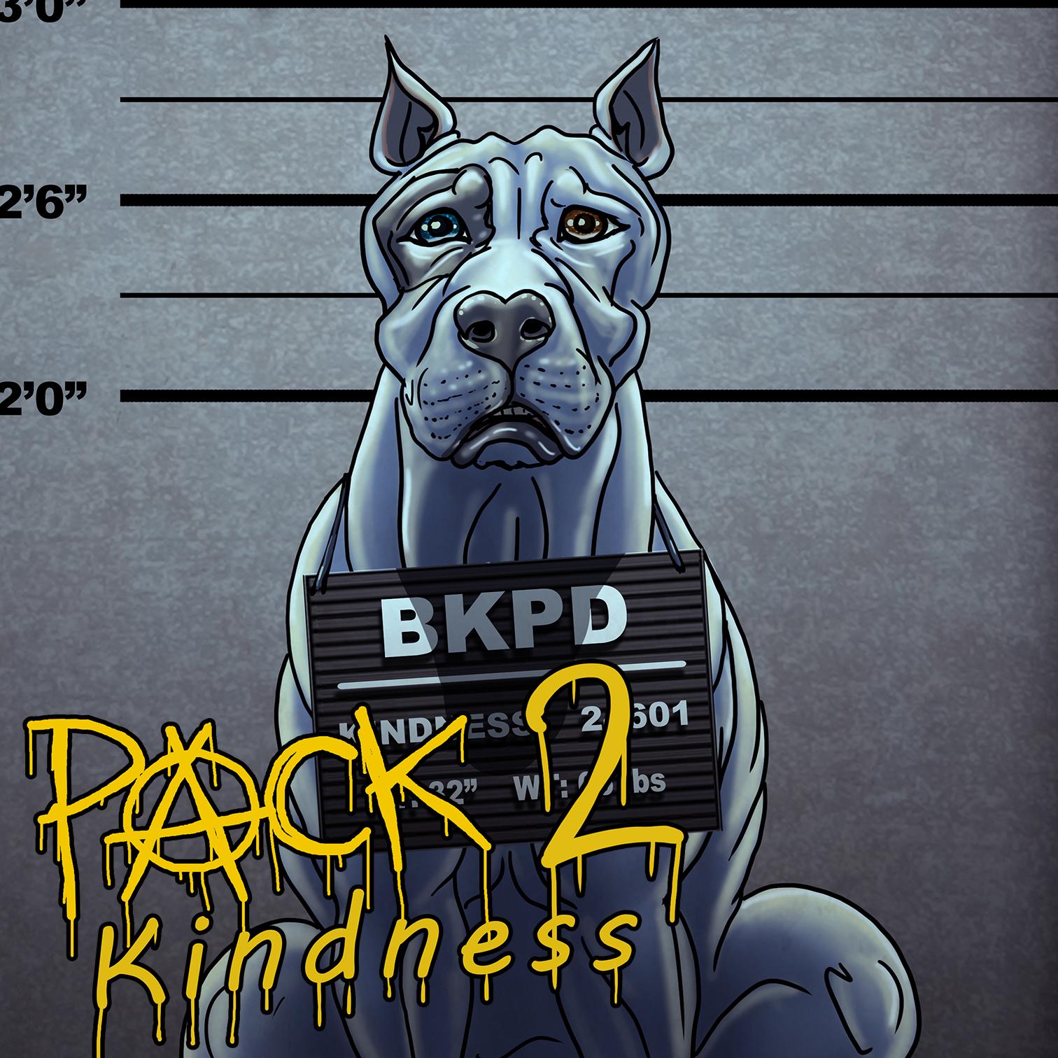 “PACK #2: Kindness” Is Here!