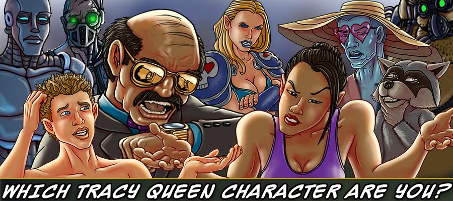 Which Tracy Queen Character Are You? Find Out with this Quiz!