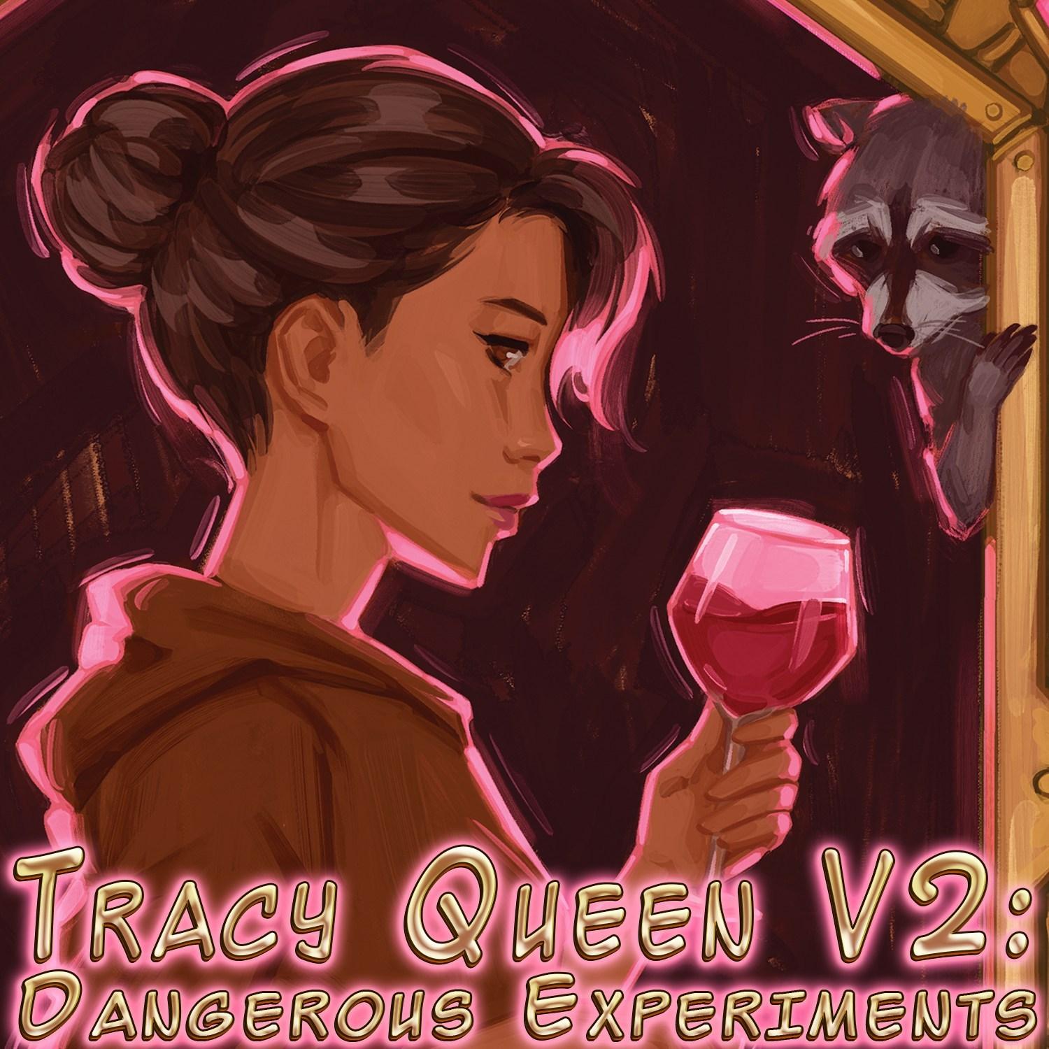 Preorders Open for “Tracy Queen, V2: Dangerous Experiments”!